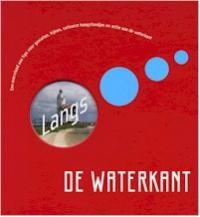 LANGS ... DE WATERKANT