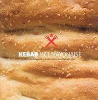 KEBAB MET MAYONAISE